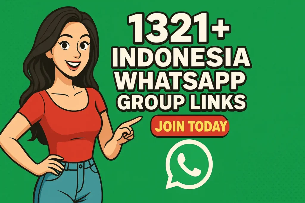 Indonesia WhatsApp Group Links JOIN TODAY
